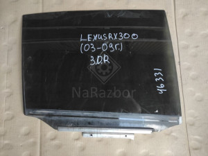  Стекло дверное RR заднее правое LEXUS RX300/330/350/400 03-09